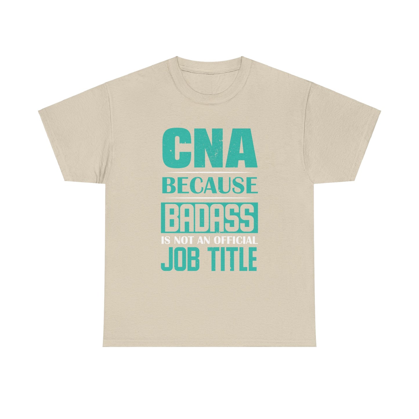 Badass CNA Unisex Heavy Cotton Tee