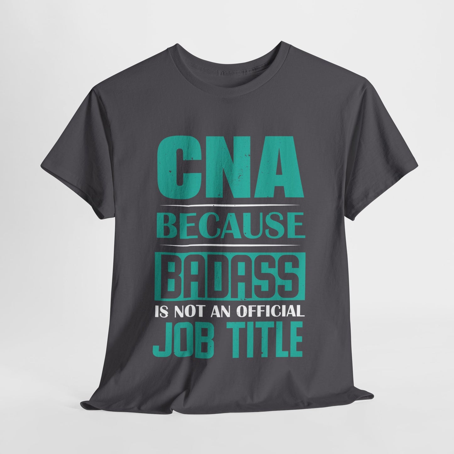 Badass CNA Unisex Heavy Cotton Tee