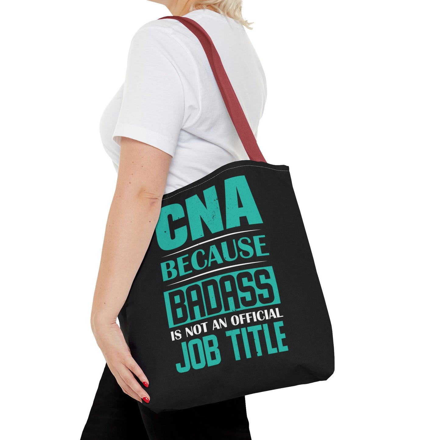 Badass CNA Tote Bag Black Certified Nursing Assistant Gear, Cute Gift for CNA