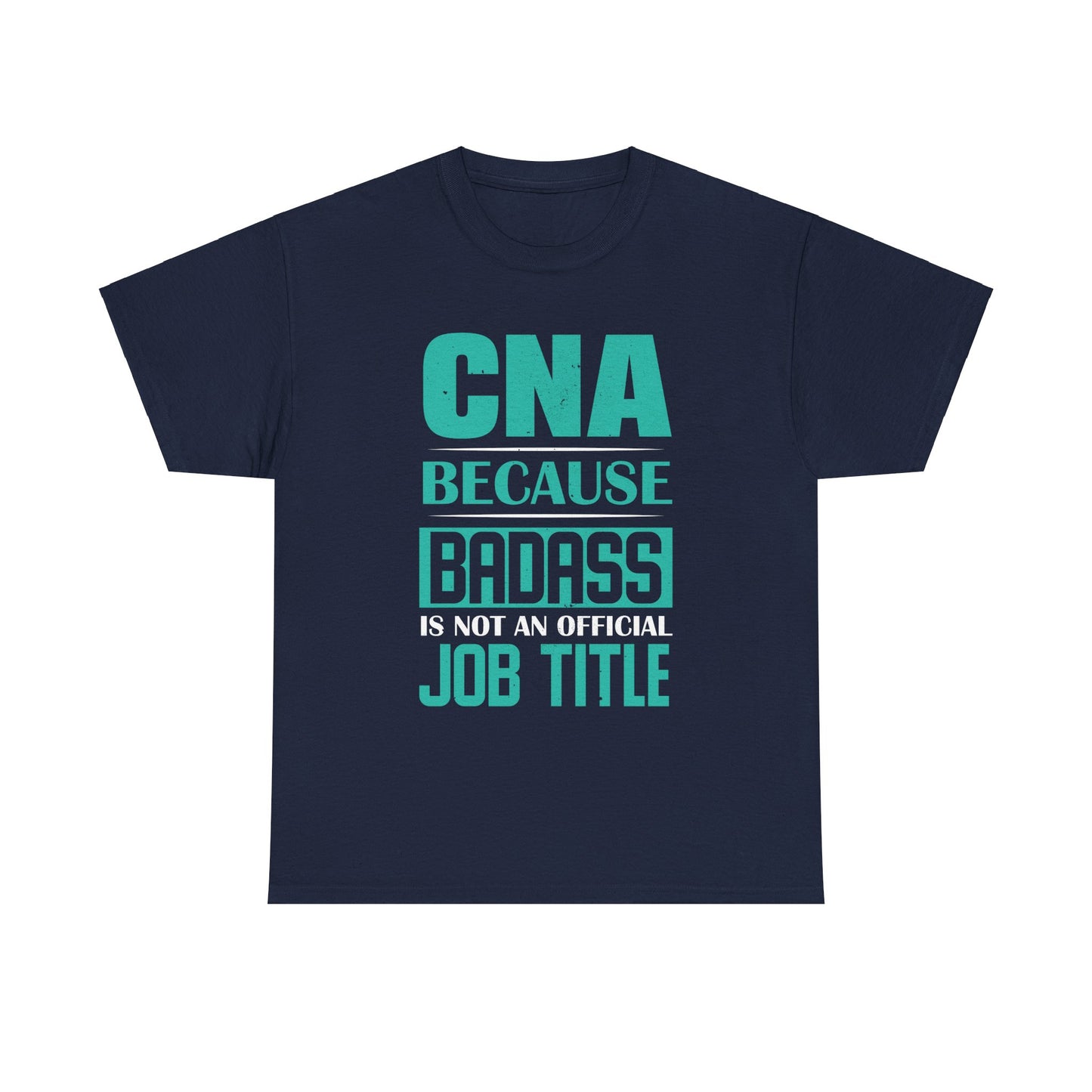 Badass CNA Unisex Heavy Cotton Tee