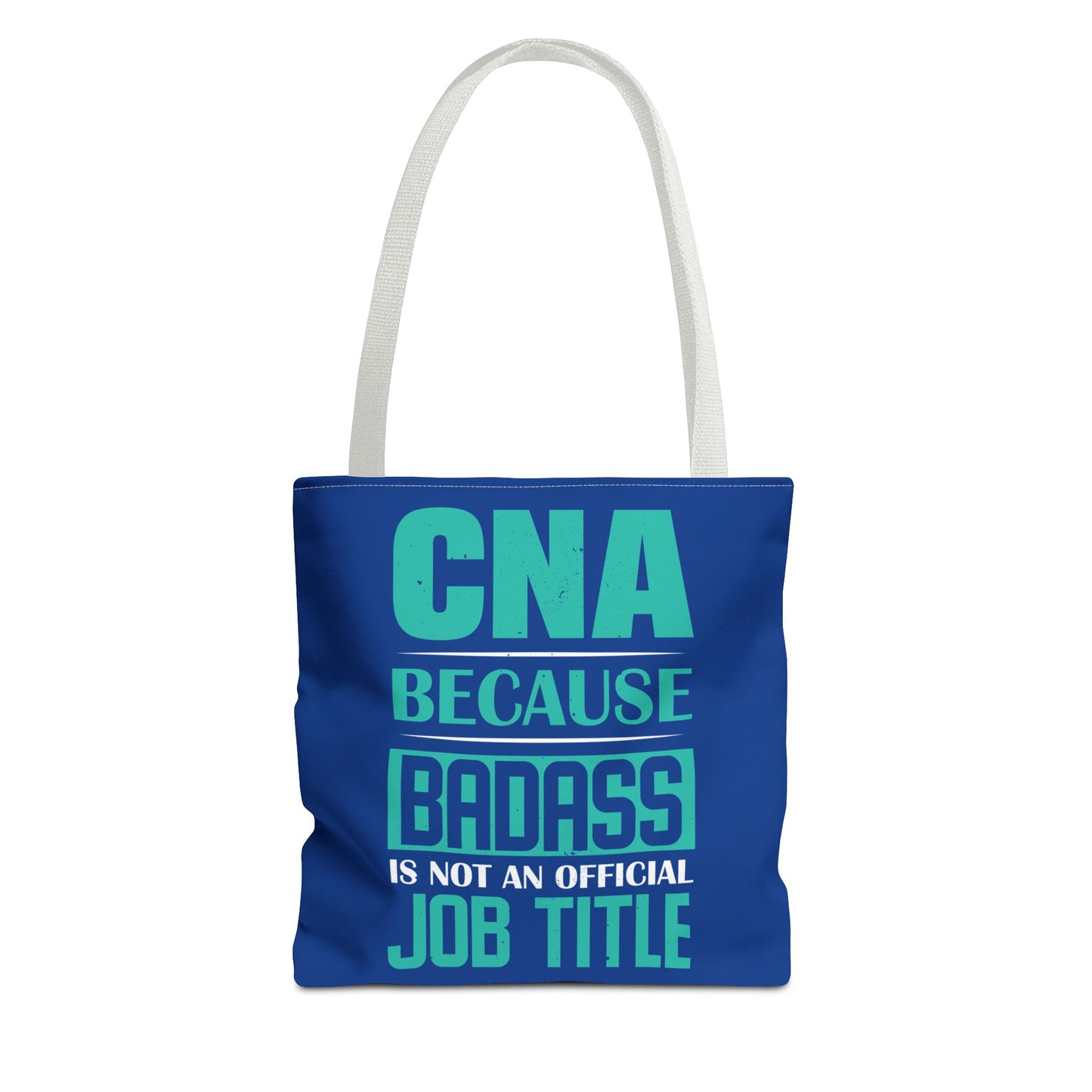 Bad ass CNA Tote Bag Certified Nursing Assistant Gear