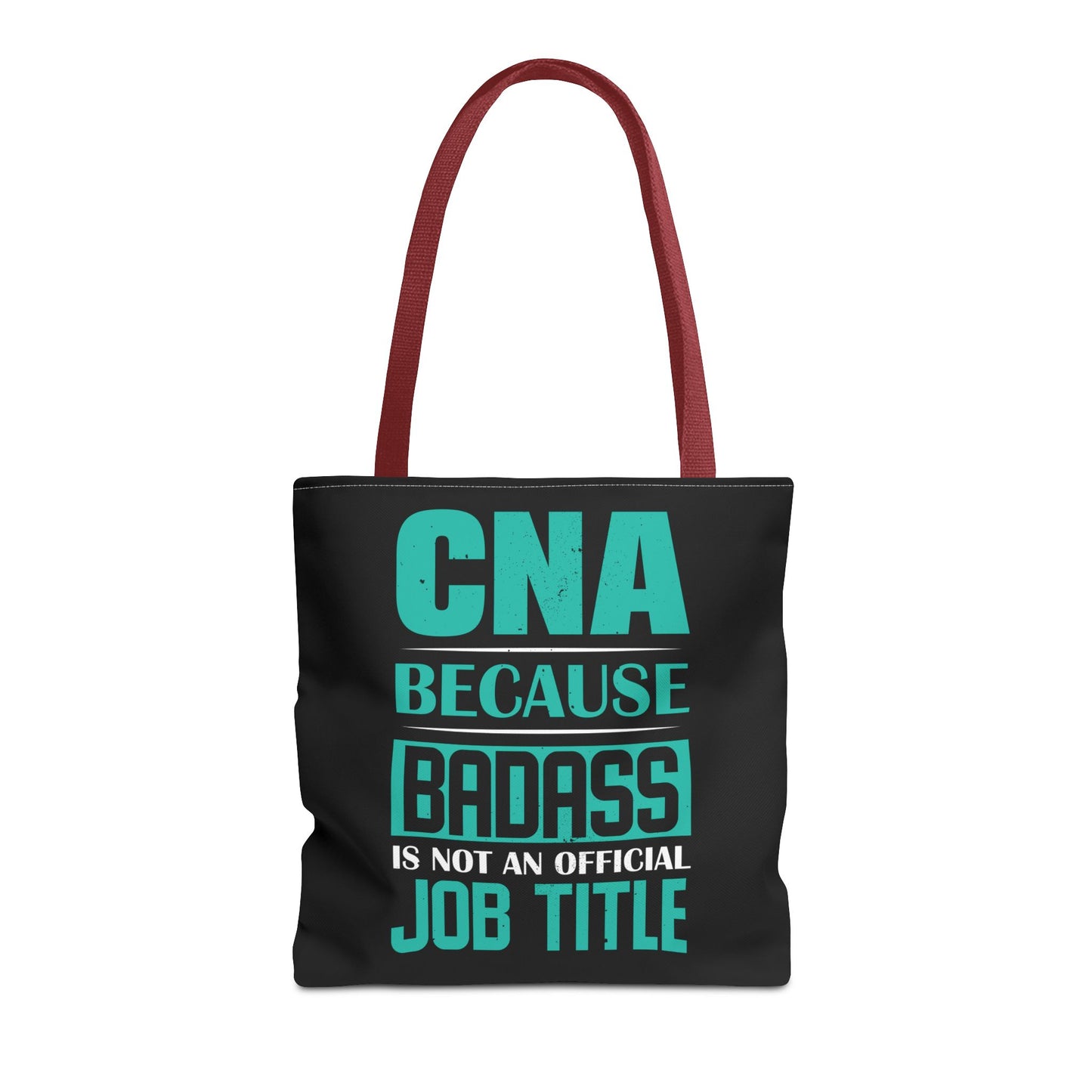 Badass CNA Tote Bag Black Certified Nursing Assistant Gear, Cute Gift for CNA