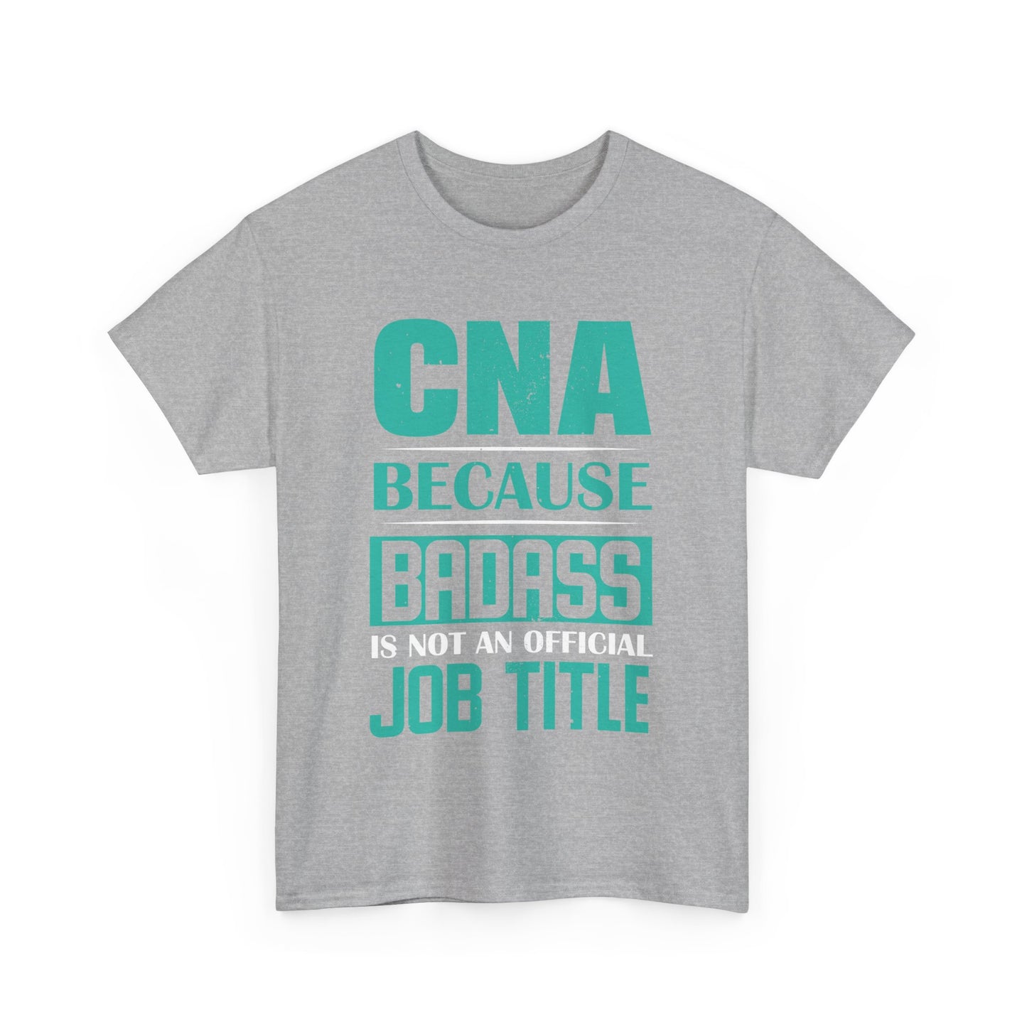 Badass CNA Unisex Heavy Cotton Tee