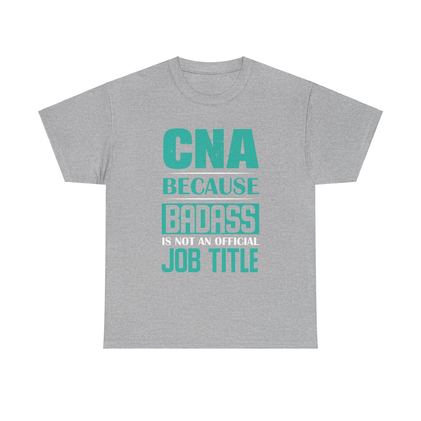 Badass CNA Unisex Heavy Cotton Tee