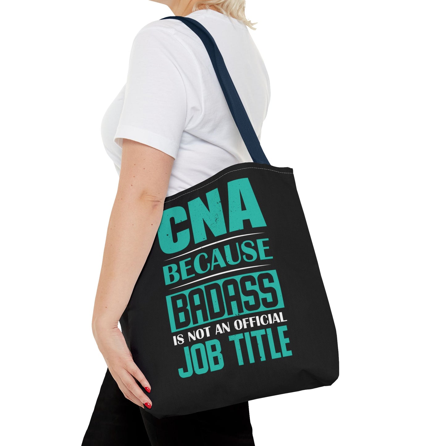 Badass CNA Tote Bag Black Certified Nursing Assistant Gear, Cute Gift for CNA