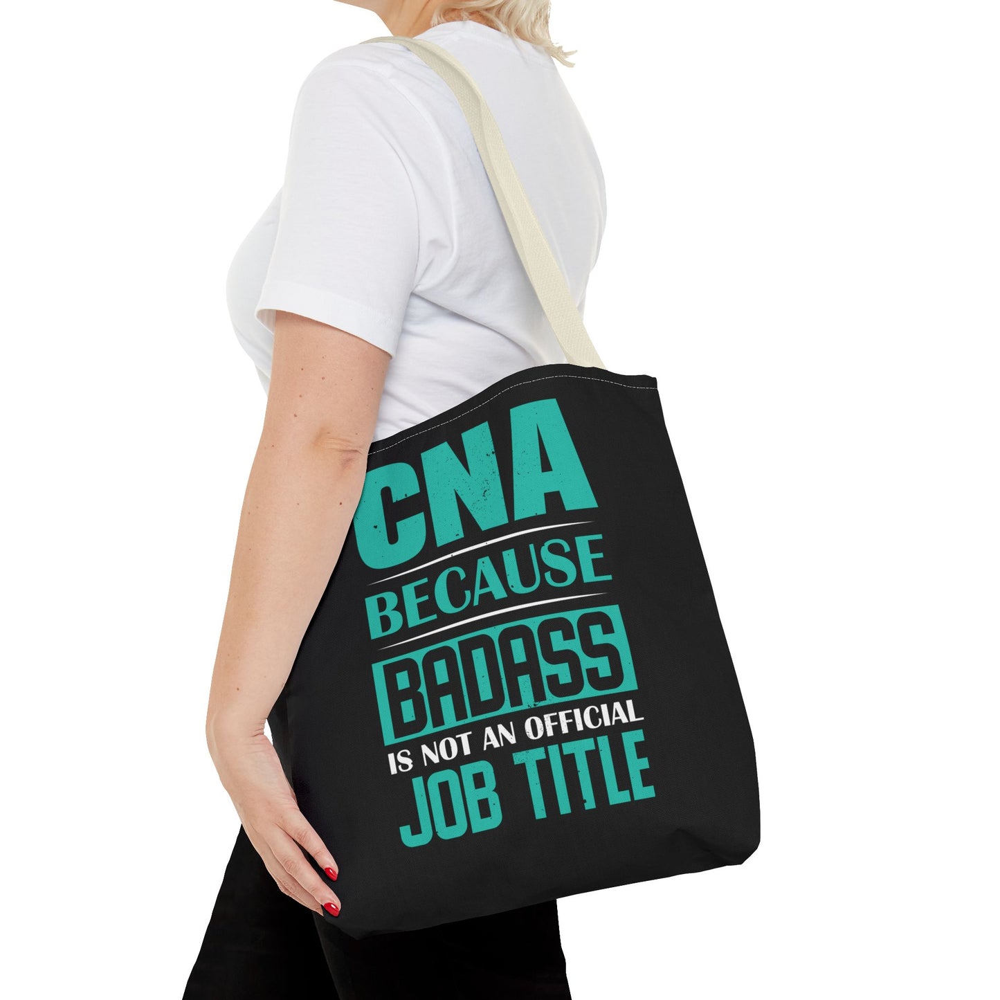 Badass CNA Tote Bag Black Certified Nursing Assistant Gear, Cute Gift for CNA